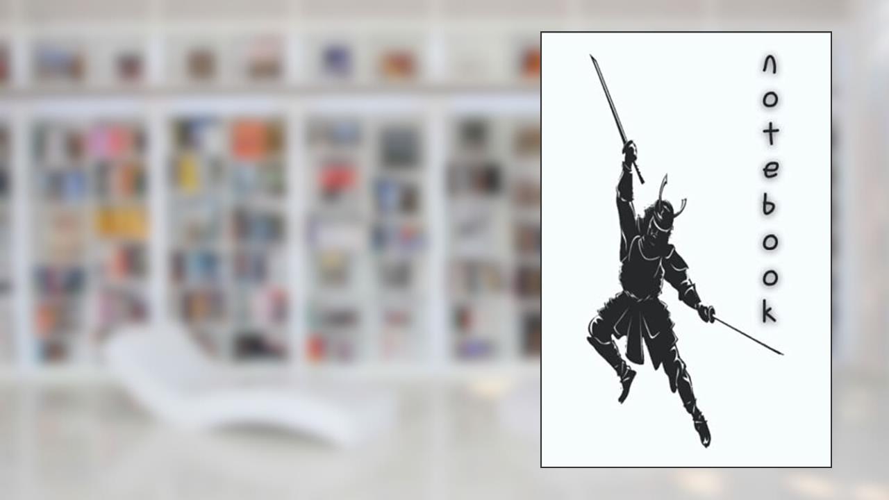 Samurai Notebook, written by Denis Li