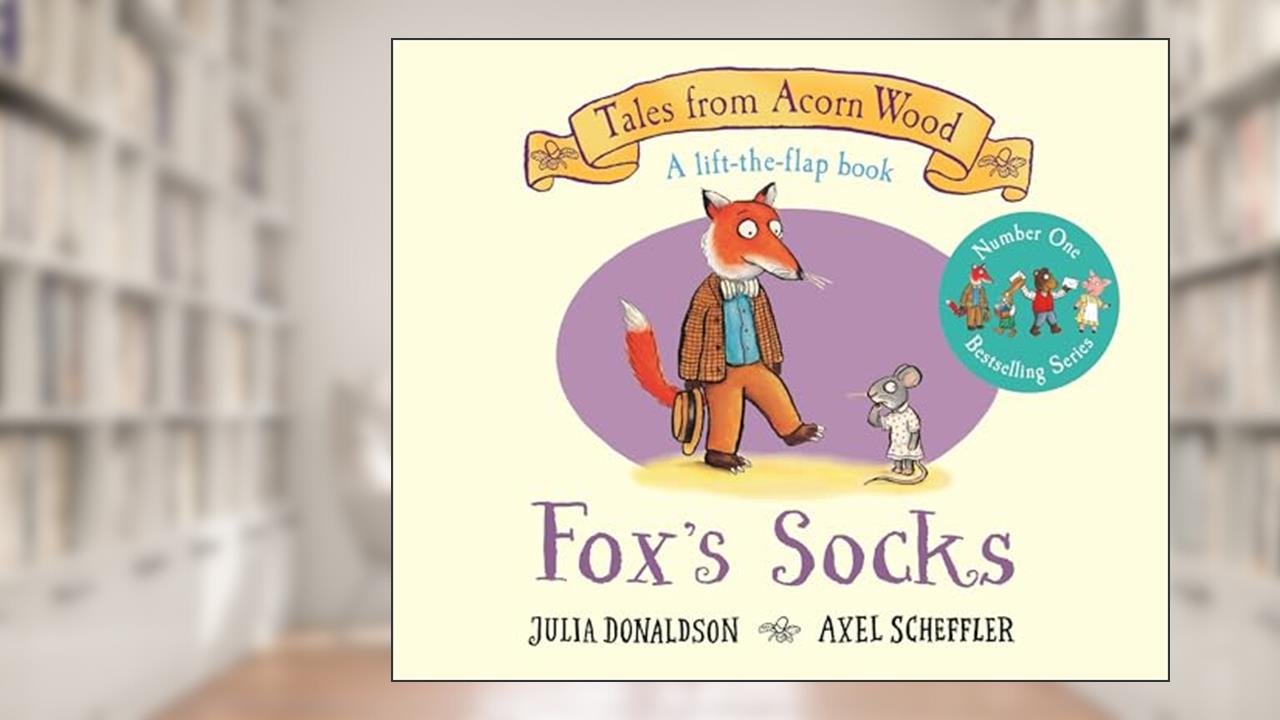 Foxs Socks, written by Julia Donaldson