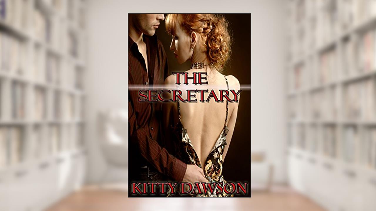 The Secretary, written by Kitty Dawson