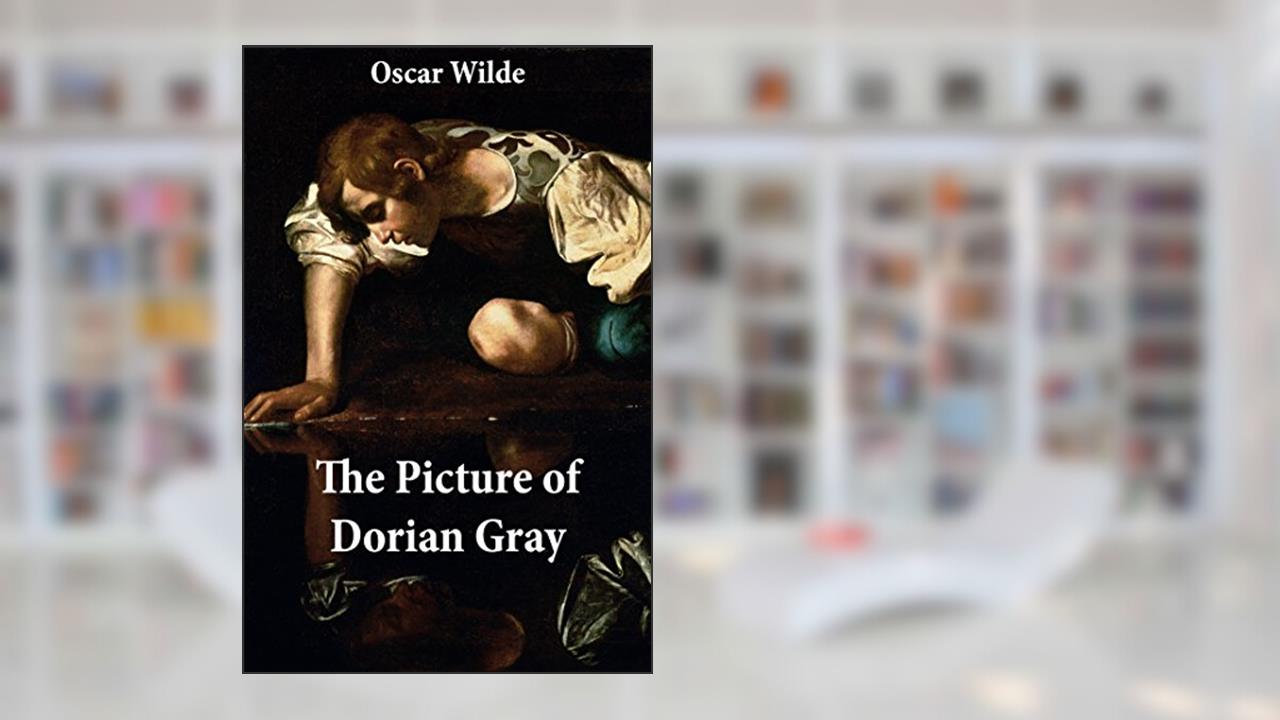 The Picture of Dorian Gray (The Original 1890 Uncensored Edition + The Expanded and Revised 1891 Edition), written by Oscar Wilde