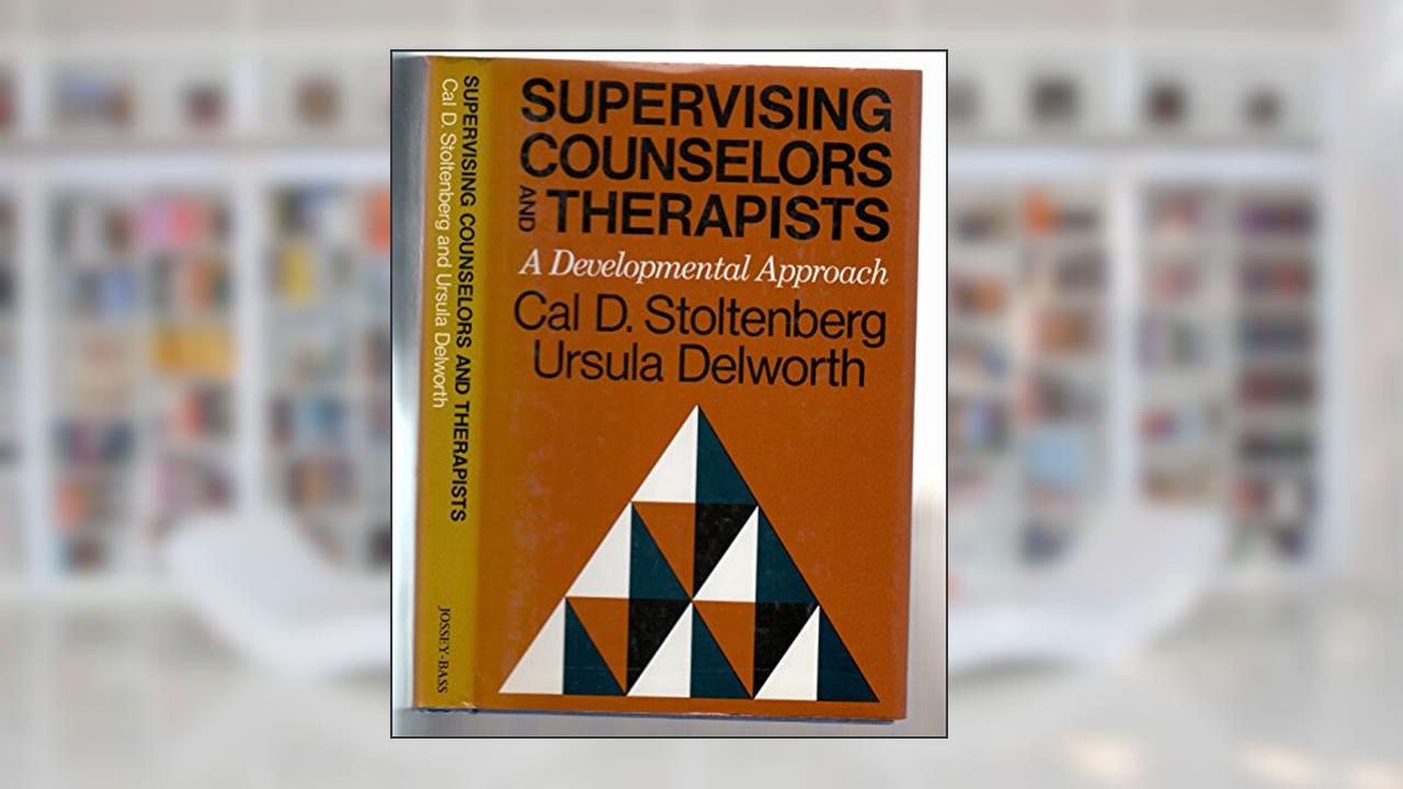 Supervising Counselors and Therapists: A Developmental Approach (JOSSEY BASS SOCIAL AND BEHAVIORAL SCIENCE SERIES), written by Cal D. Stoltenberg; Ursula Delworth