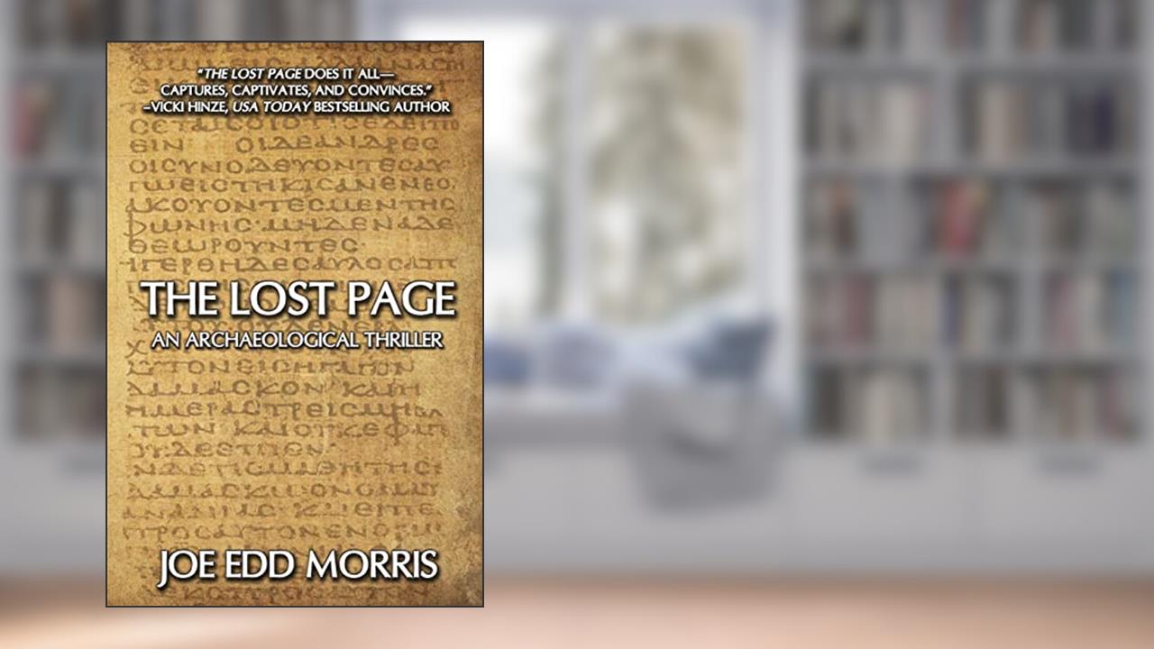 The Lost Page: An Archaeological Thriller (A Jordan and Ferguson Ancient Adventure), written by Joe Edd Morris