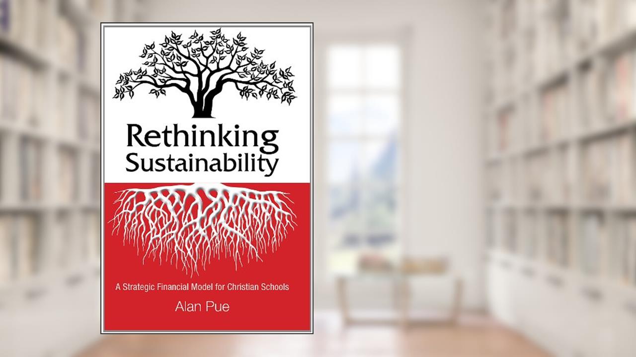 Rethinking Sustainability, written by Dr. Alan Pue EdD