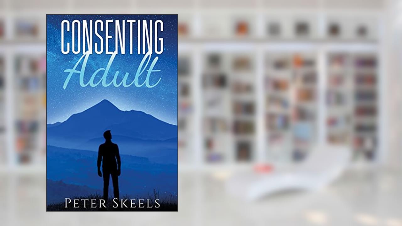 Consenting Adult, written by Peter Skeels