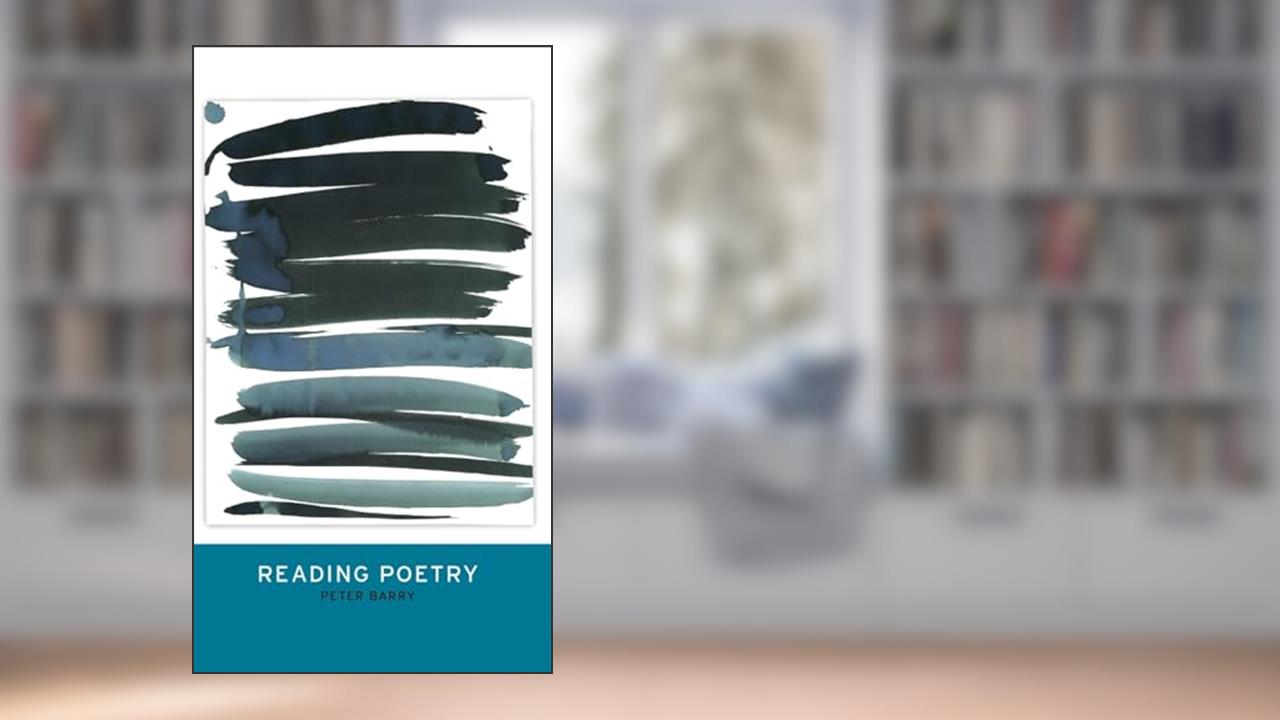 Reading poetry, written by Peter Barry