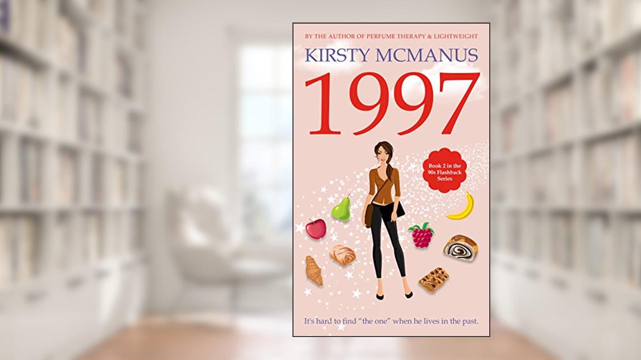 1997 (90s Flashback Series Book 2), written by Kirsty McManus