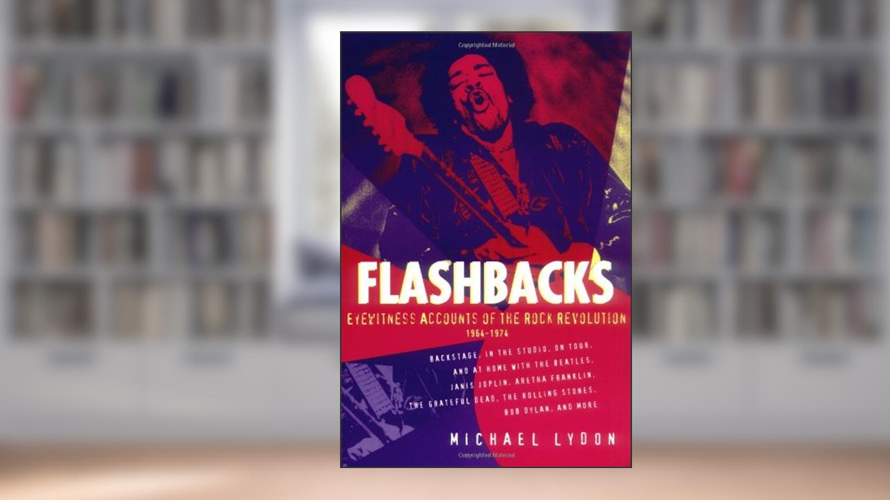 Flashbacks, written by Michael Lydon