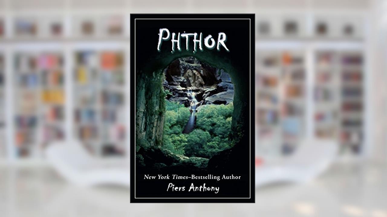 Phthor, written by Piers Anthony