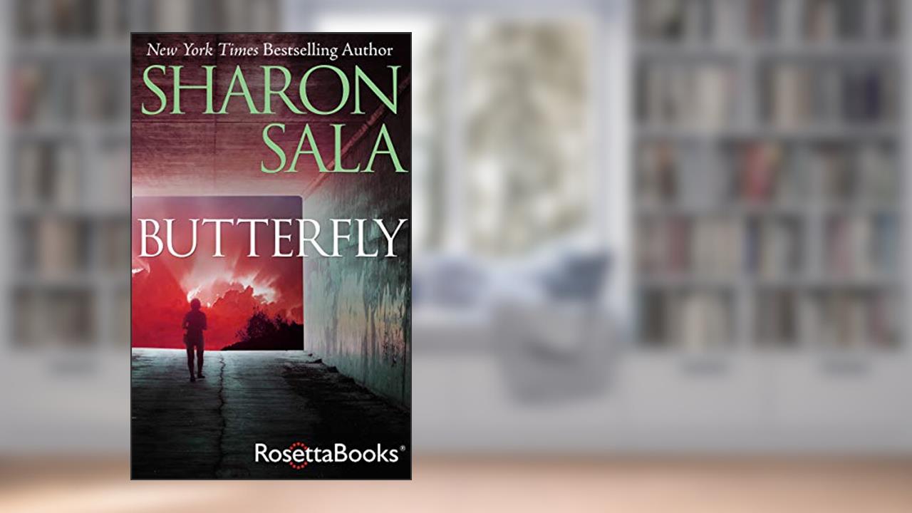 Butterfly, written by Sharon Sala