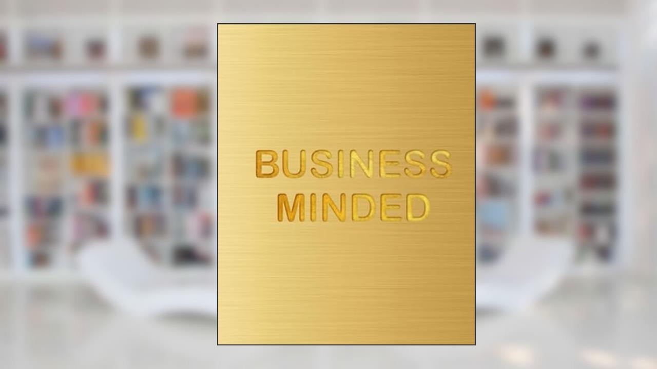Business Minded, written by Tatiana Jerome