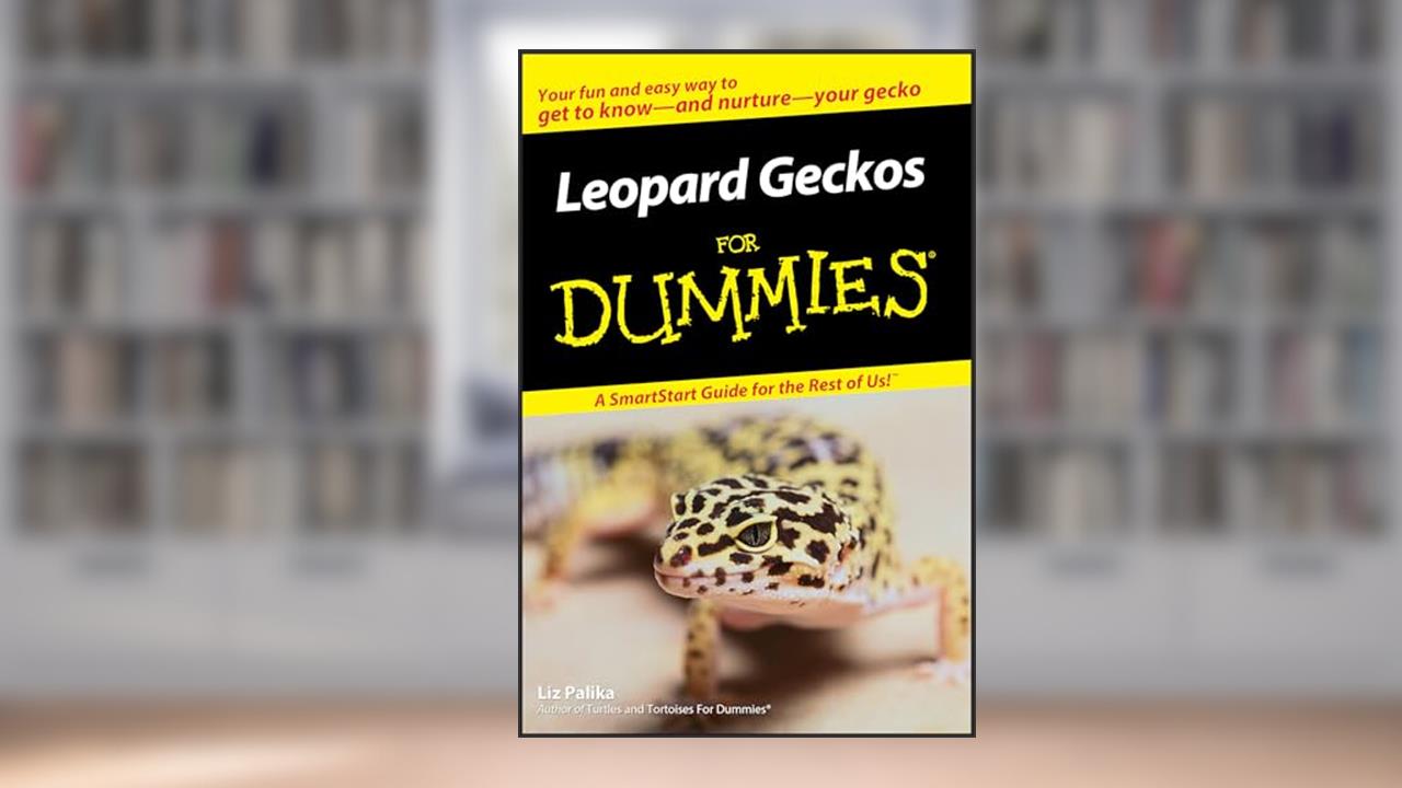 Leopard Geckos For Dummies, written by Liz Palika