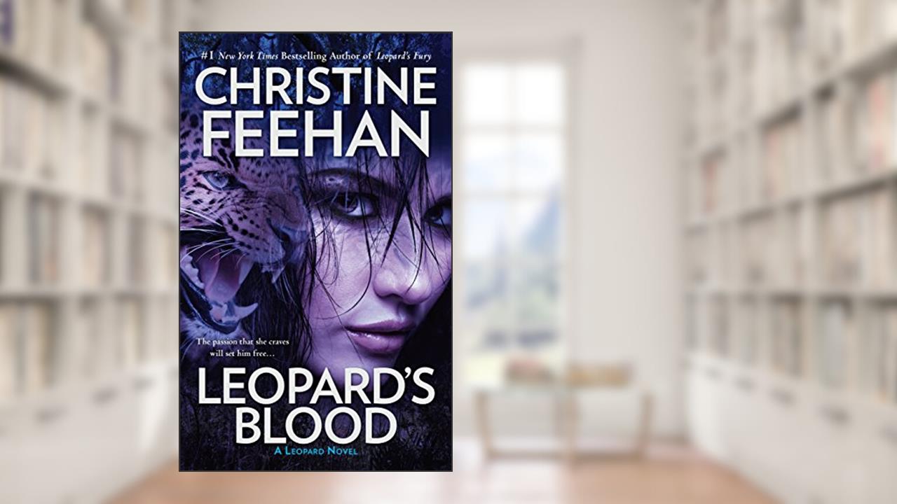 Leopard's Blood (A Leopard Novel Book 10), written by Christine Feehan