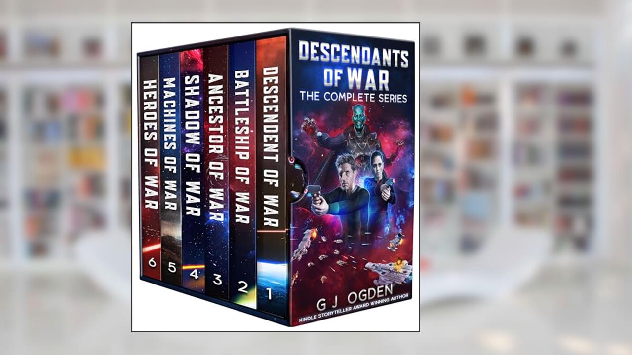 Descendants of War: The Complete Series (G J Ogden Space Opera Sci-Fi Box Sets Book 7), written by G J Ogden