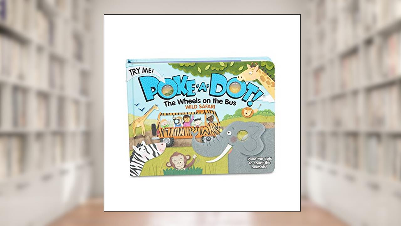 Poke-a-dot: Wheels on the Bus Wild Safari, written by Melissa & Doug