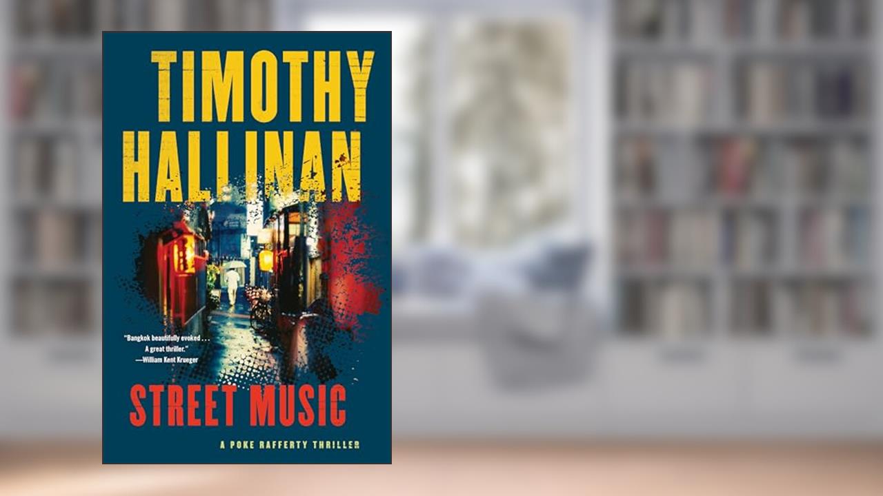 Street Music (A Poke Rafferty Novel), written by Timothy Hallinan