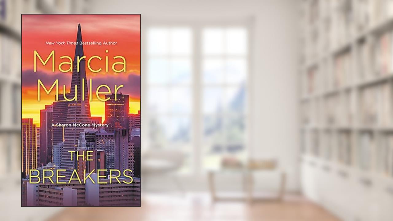 The Breakers (A Sharon McCone Mystery, 34), written by Marcia Muller