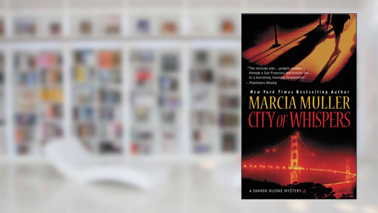 City of Whispers (A Sharon McCone Mystery Book 28), written by Marcia Muller