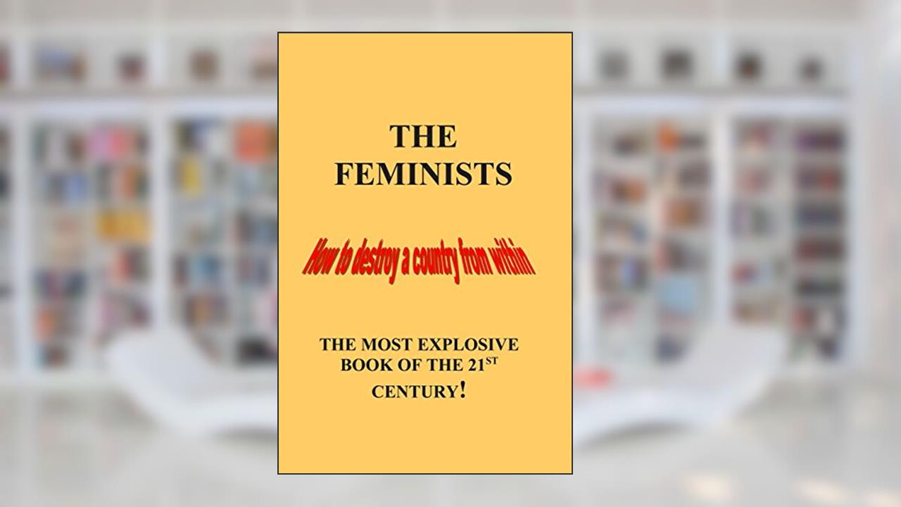 The Feminists, written by Mr James E Joyce