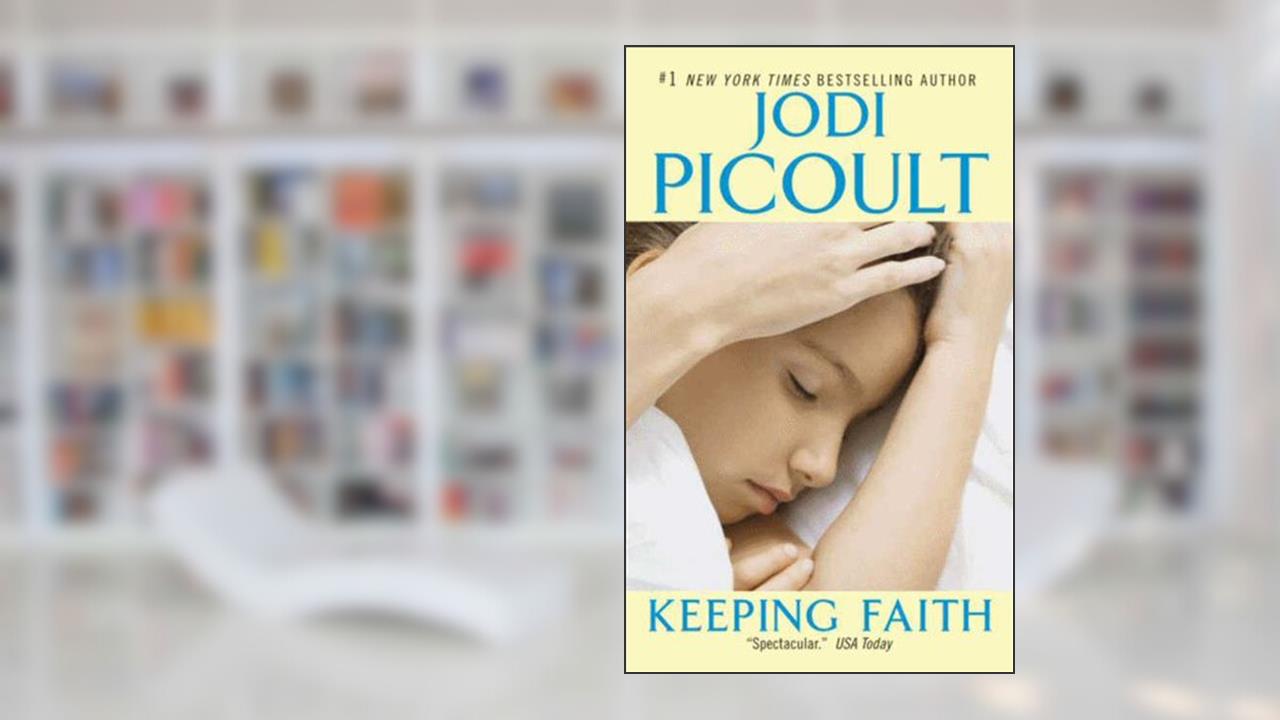 Keeping Faith, written by Jodi Picoult