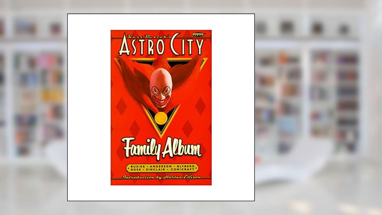 Kurt Busiek's Astro City: Family Album, written by Kurt Busiek