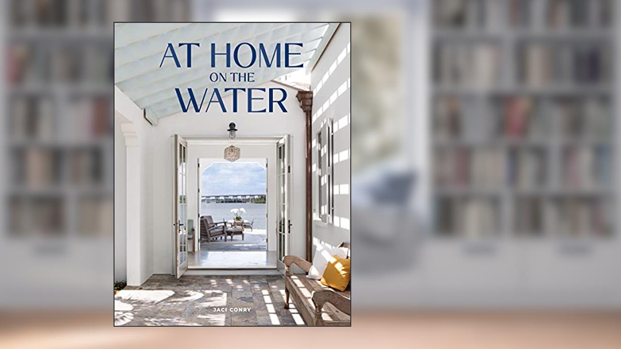 At Home on the Water, written by Jaci Conry
