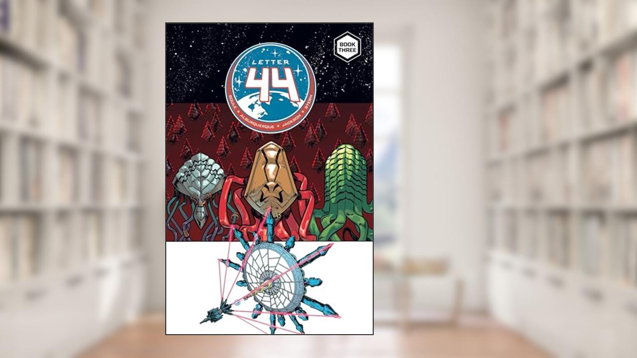Letter 44 Vol. 3: Deluxe Edition (3), written by Charles Soule