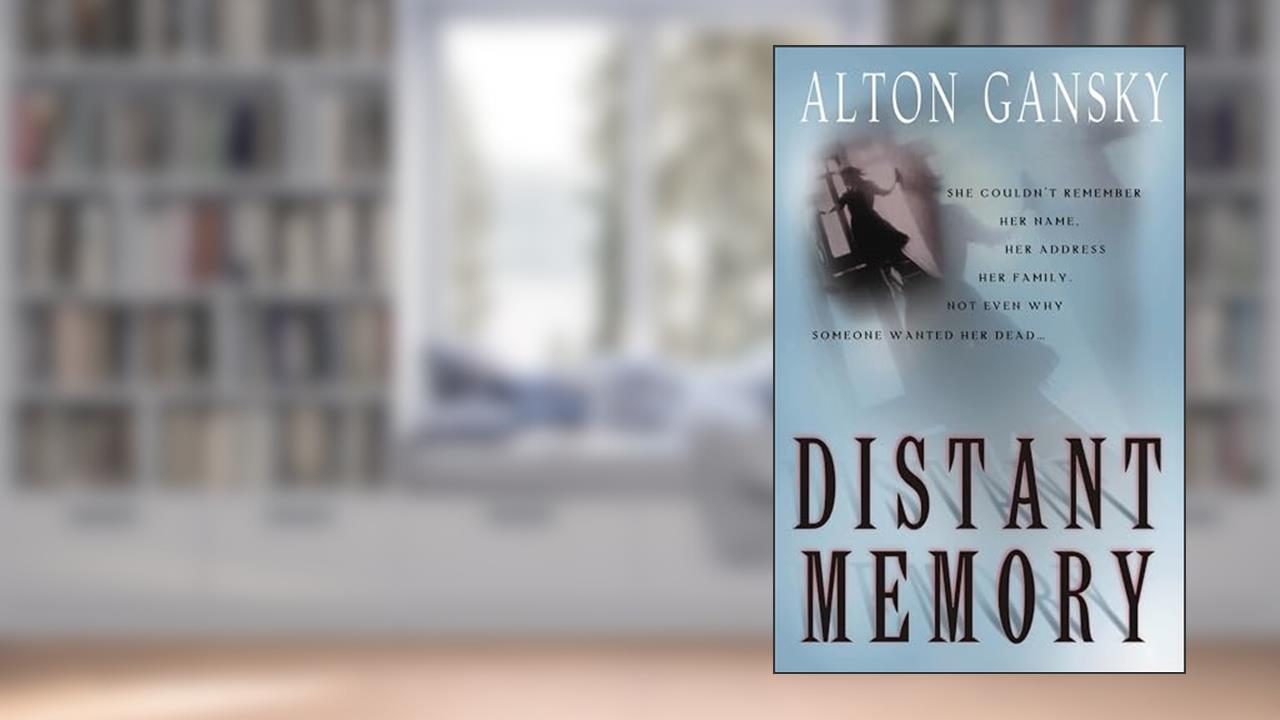 Distant Memory, written by Alton L. L. Gansky