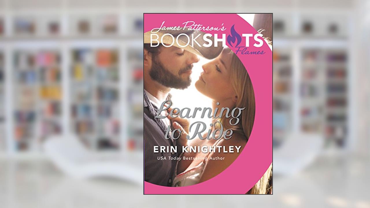 Learning to Ride (BookShots Flames), written by Erin Knightley