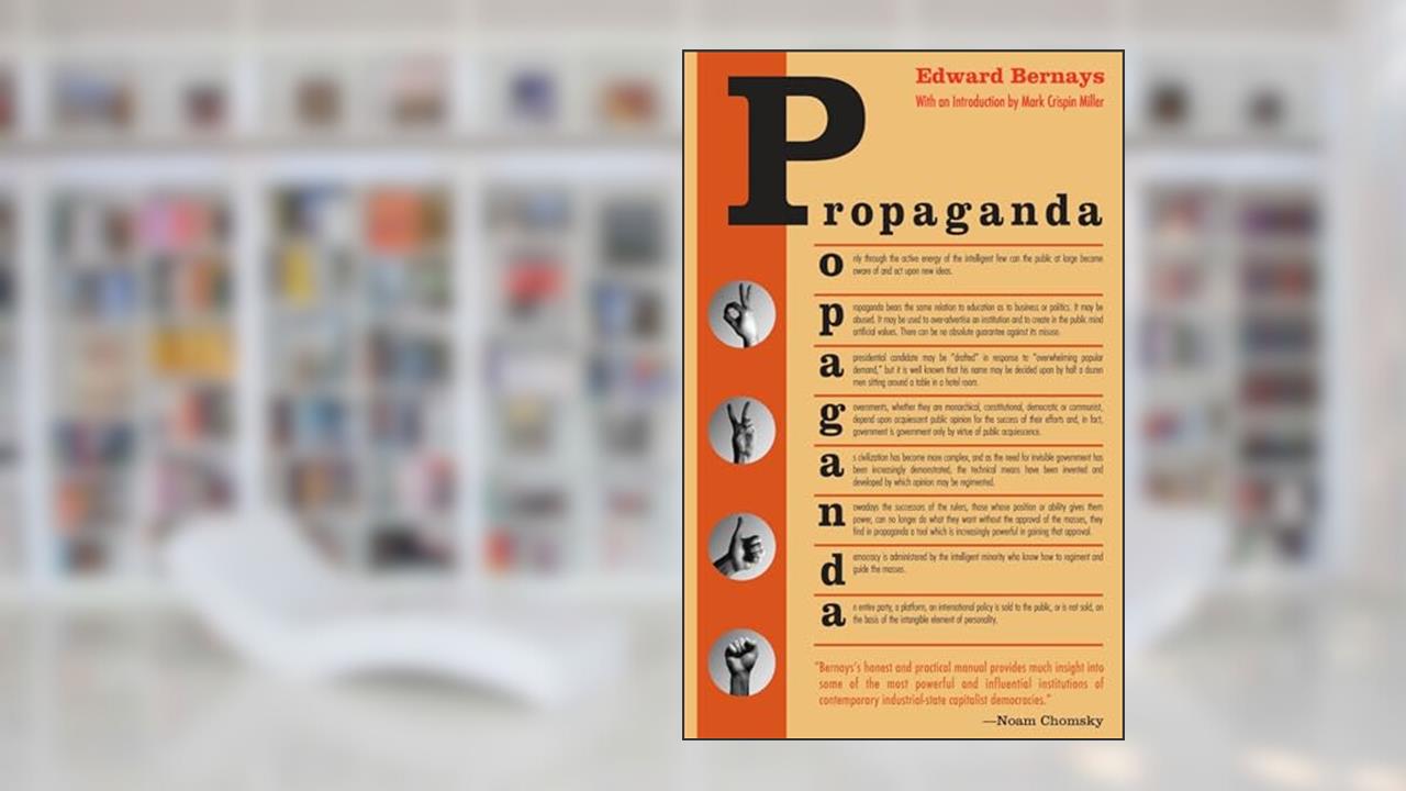 Propaganda, written by Edward Bernays