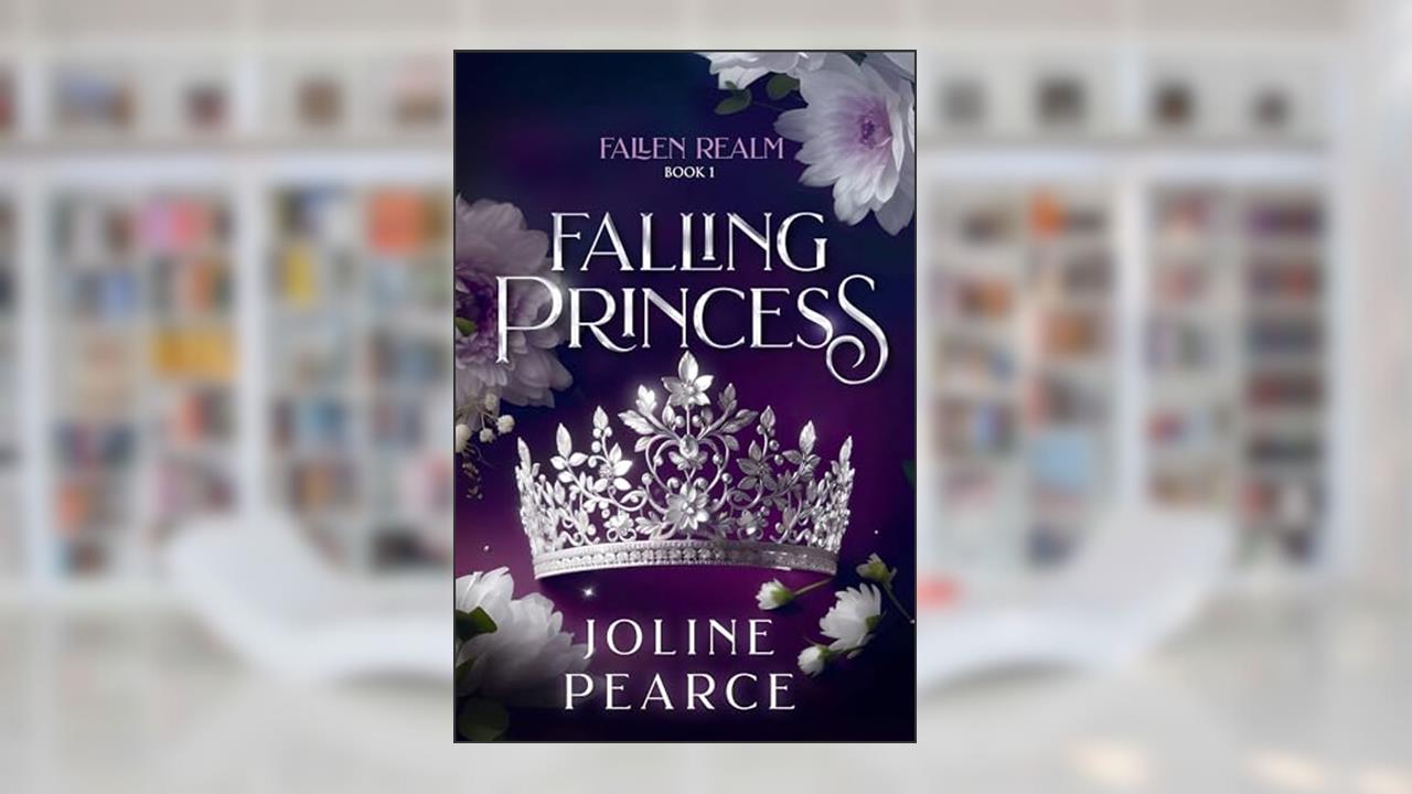 Falling Princess (Fallen Realm Book 1), written by Joline Pearce