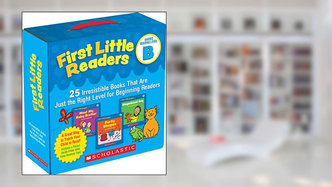 First Little Readers Parent Pack: Guided Reading Level B: 25 Irresistible Books That Are Just the Right Level for Beginning Readers, written by Liza Charlesworth
