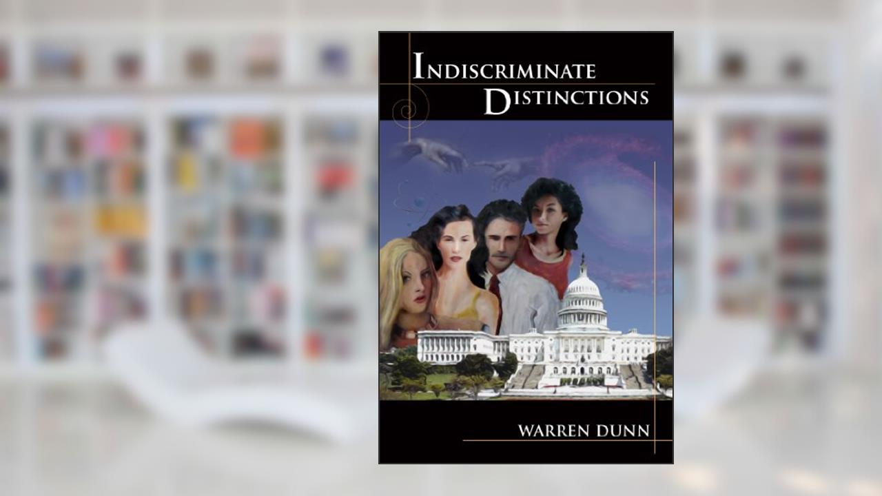 Indiscriminate Distinctions, written by Warren Dunn