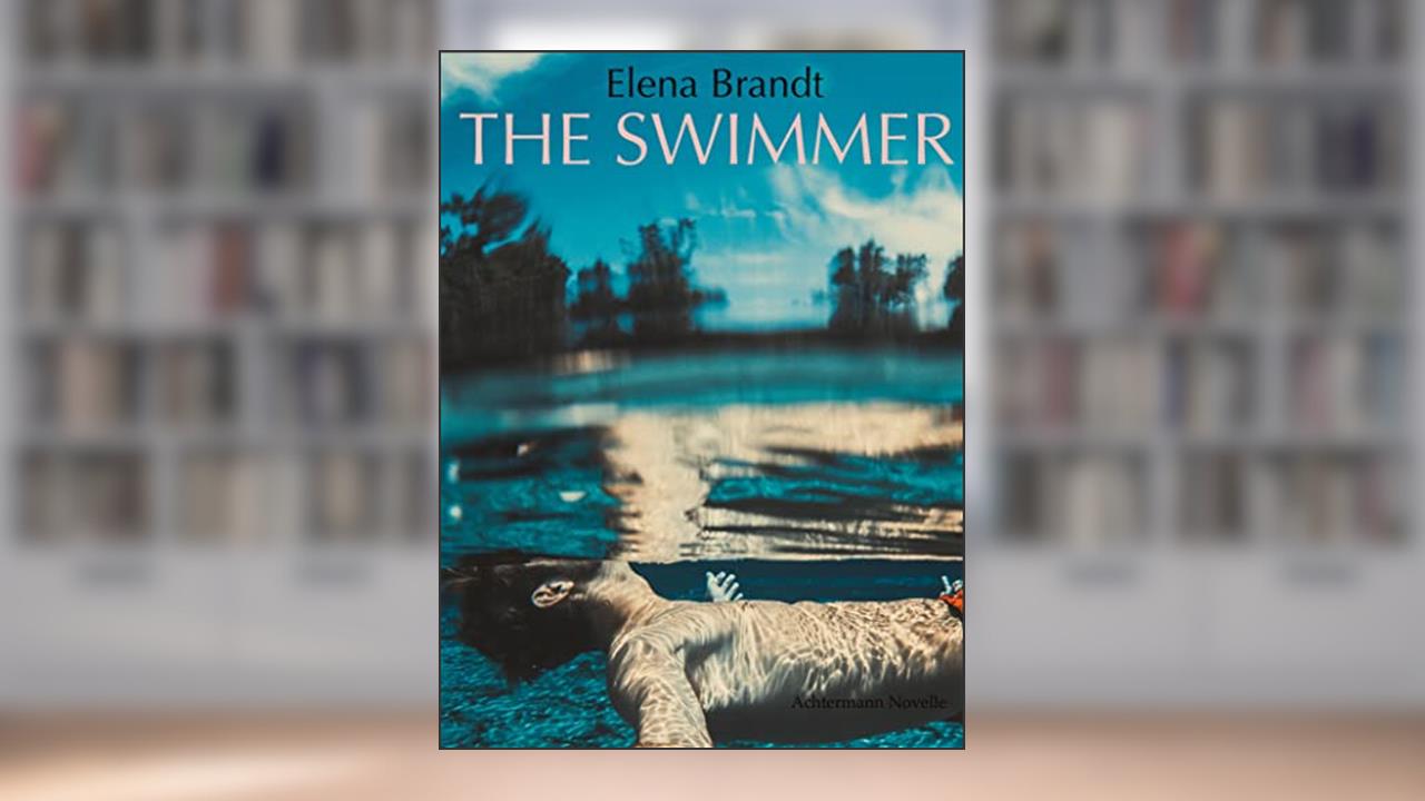 The swimmer, written by Elena Brandt