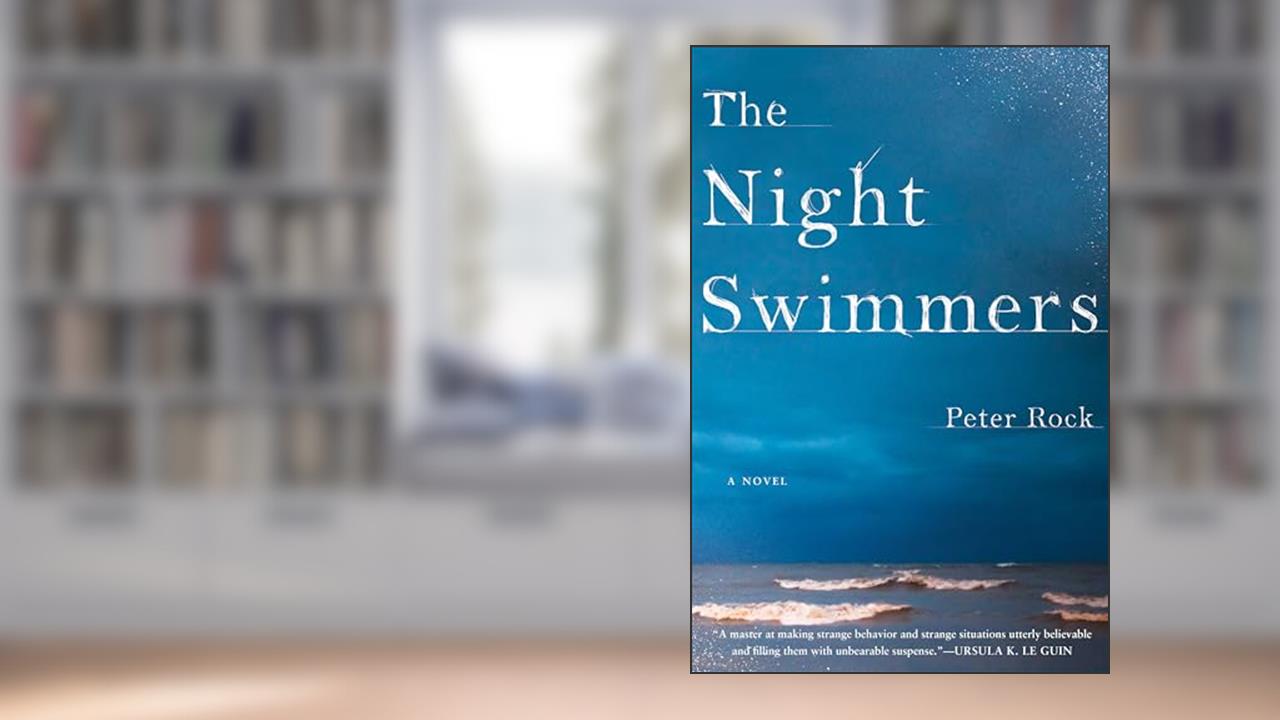 The Night Swimmers, written by Peter Rock