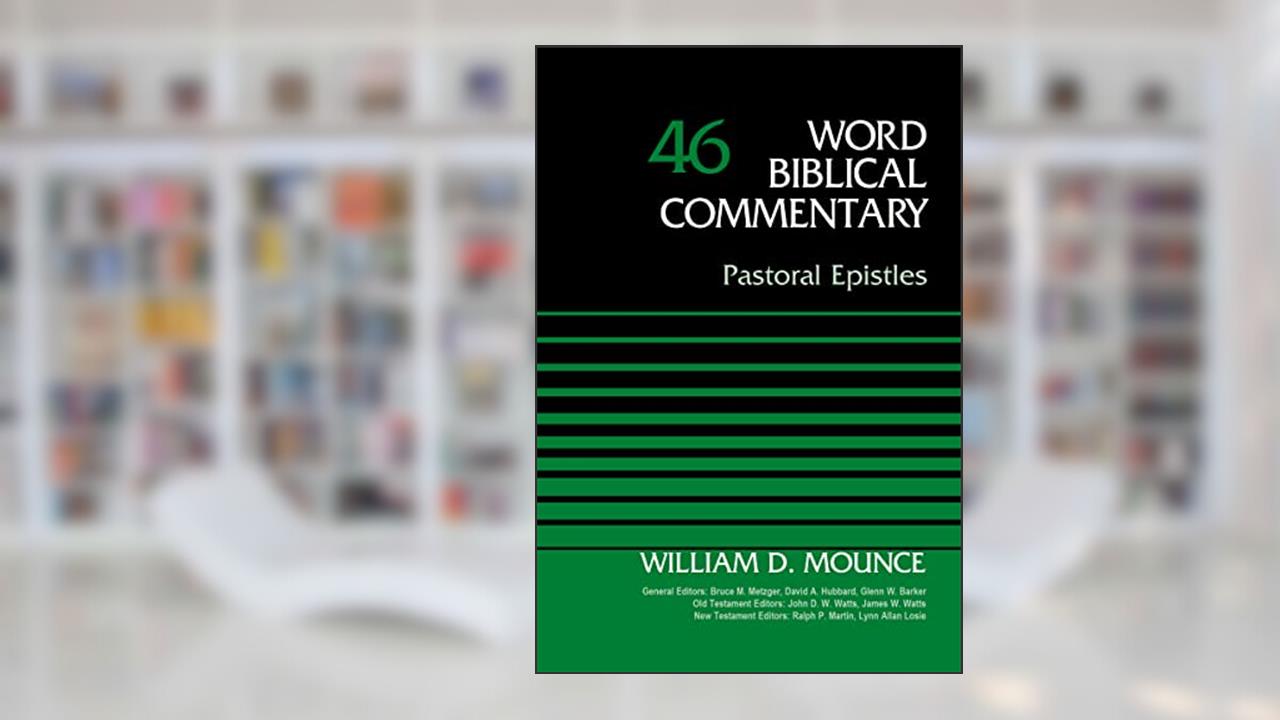 Pastoral Epistles, Volume 46 (46) (Word Biblical Commentary), written by Zondervan
