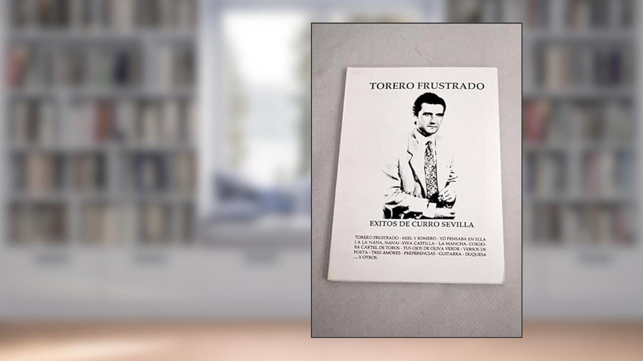 Torero frustrado, written by Zoilo Centenera Saboya