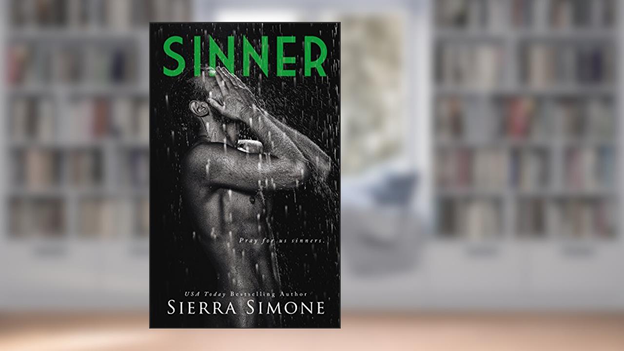 Sinner (Priest Book 2), written by Sierra Simone