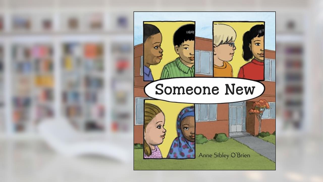 Someone New, written by Ann Sibley O'Brien