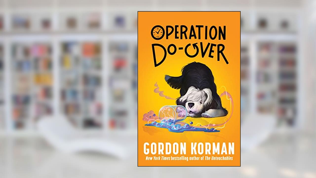 Operation Do-Over, written by Gordon Korman