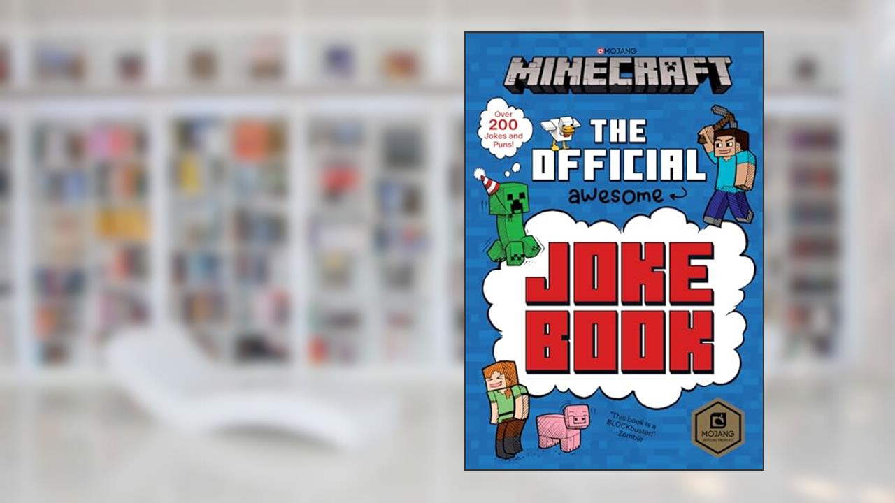 Minecraft: The Official Joke Book (Minecraft), written by Dan Morgan
