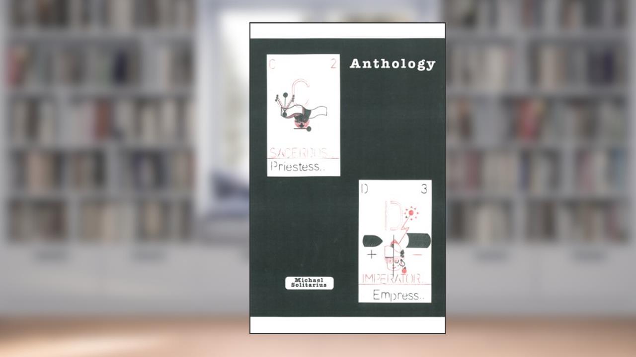 Anthology, written by Michael Solitarius