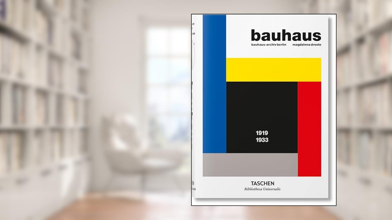Bauhaus: 1919 - 1933, written by Bauhaus-archiv Berlin; Magdalena Droste