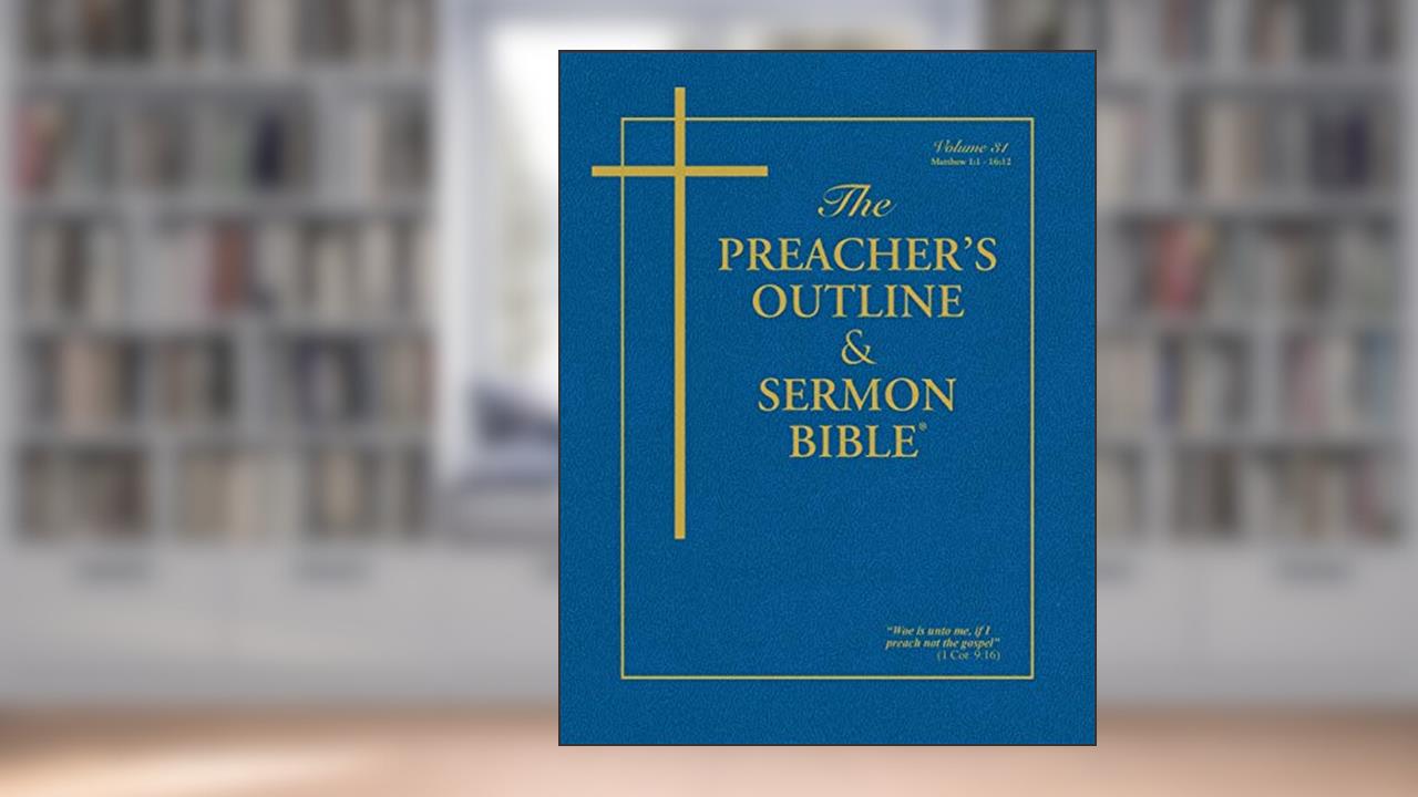 The Preacher's Outline & Sermon Bible: Matthew Vol. 1 (The Preacher's Outline & Sermon Bible KJV), written by Leadership Ministries Worldwide