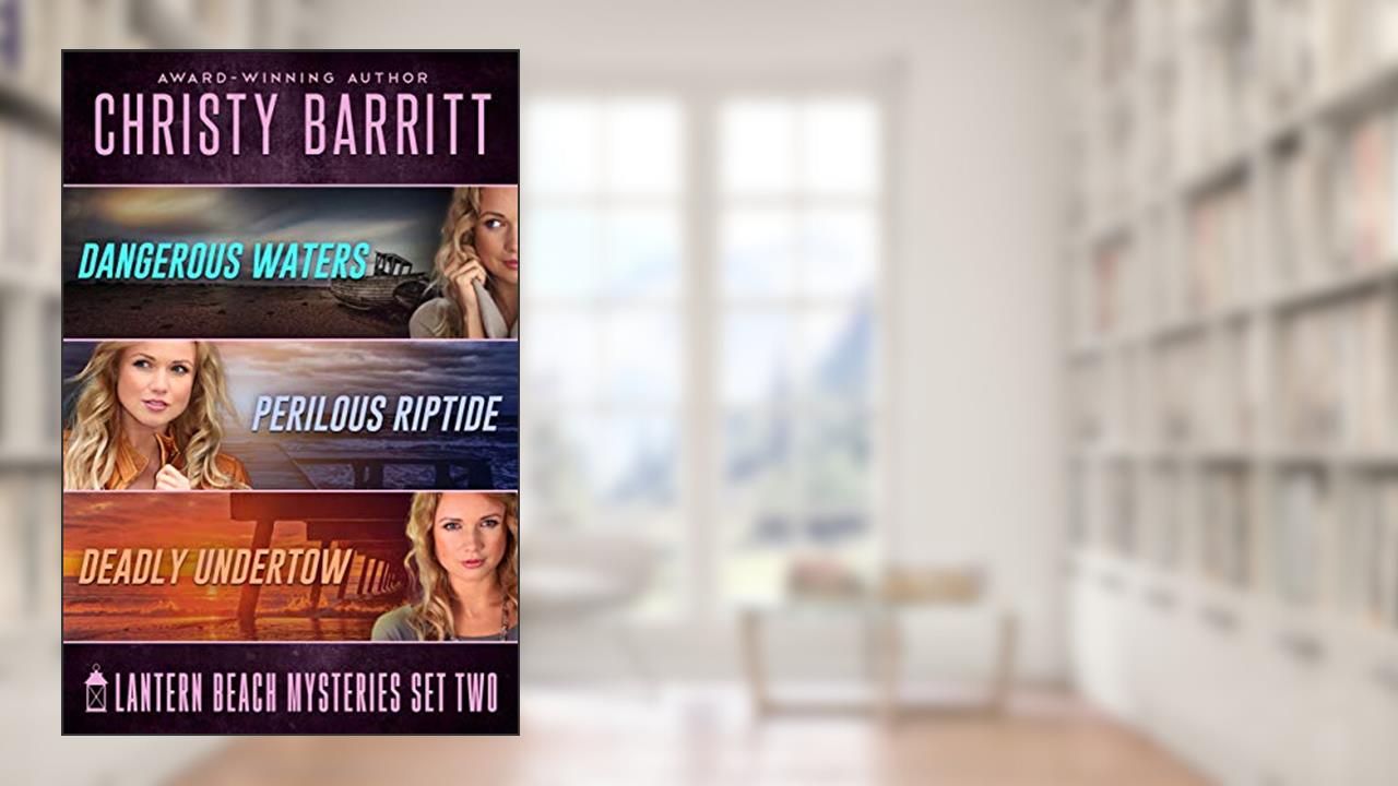 Lantern Beach Mysteries, Books 4-6 (Lantern Beach Mysteries Book Bundle 2), written by Christy Barritt