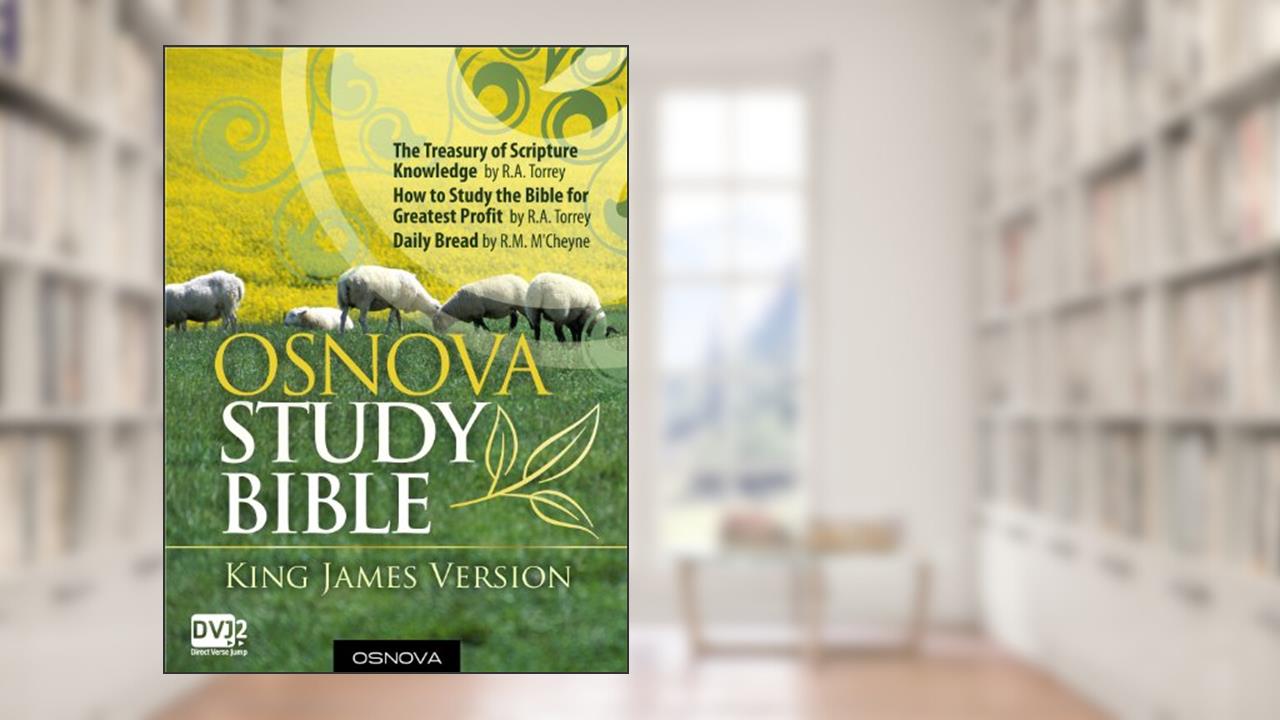 OSNOVA Study Bible (500,000 cross-references), written by God inspired