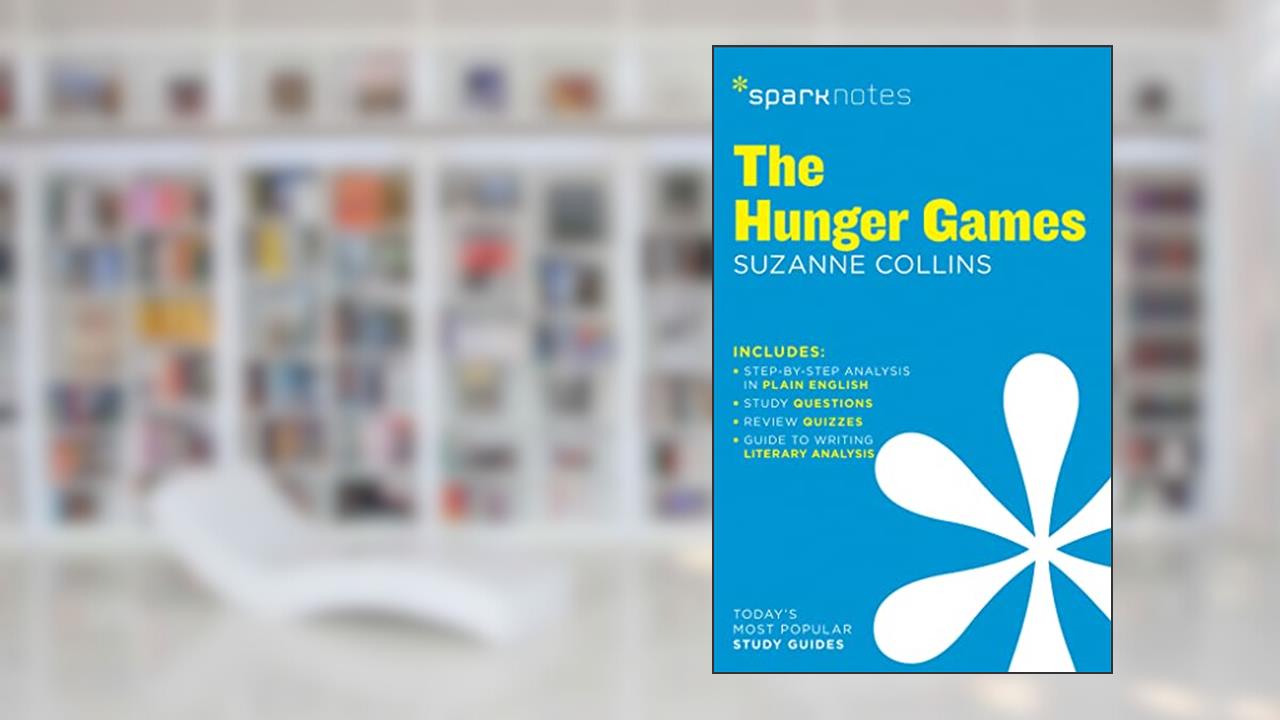 The Hunger Games (SparkNotes Literature Guide) (SparkNotes Literature Guide Series, 34), written by SparkNotes; Suzanne Collins