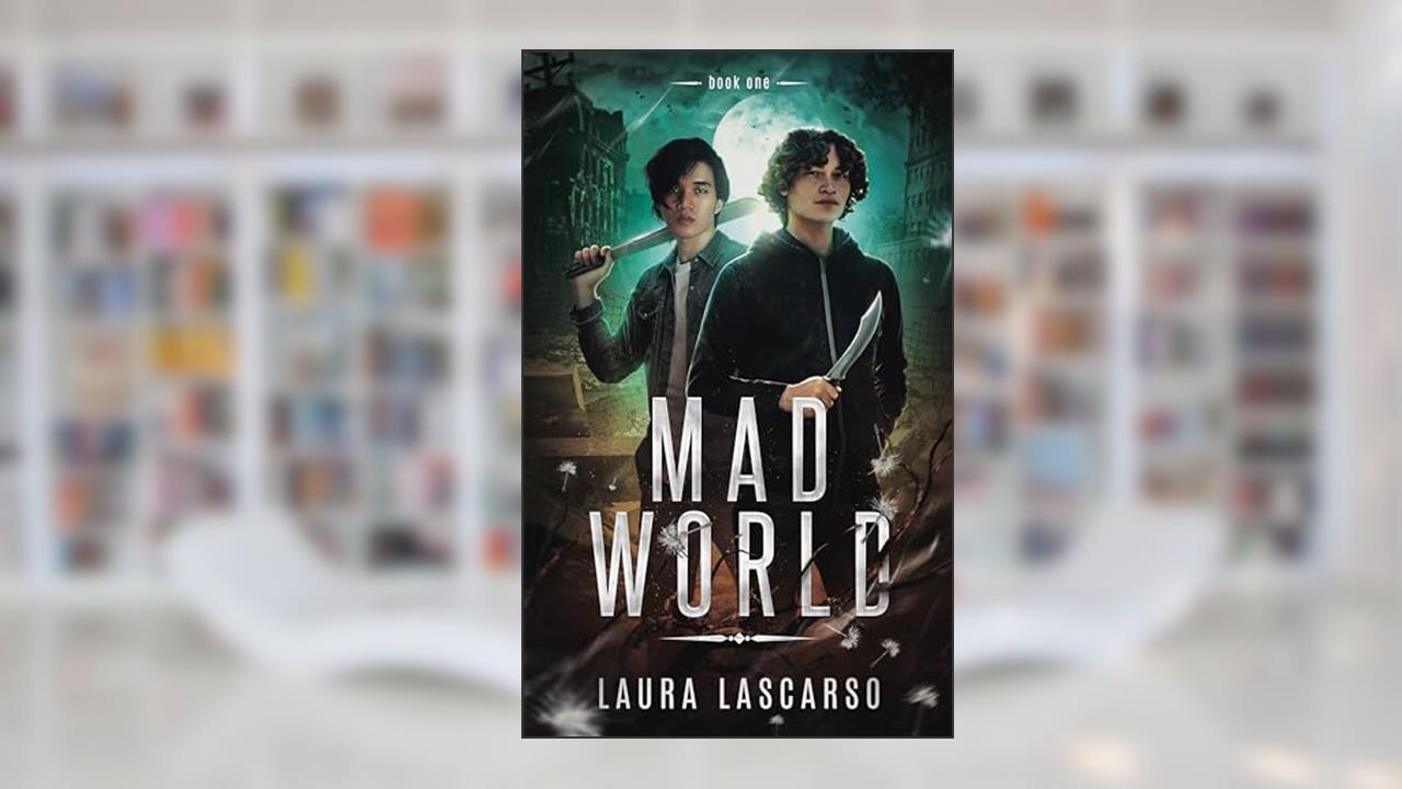 Mad World: A Zombie MM Romance, written by Laura Lascarso