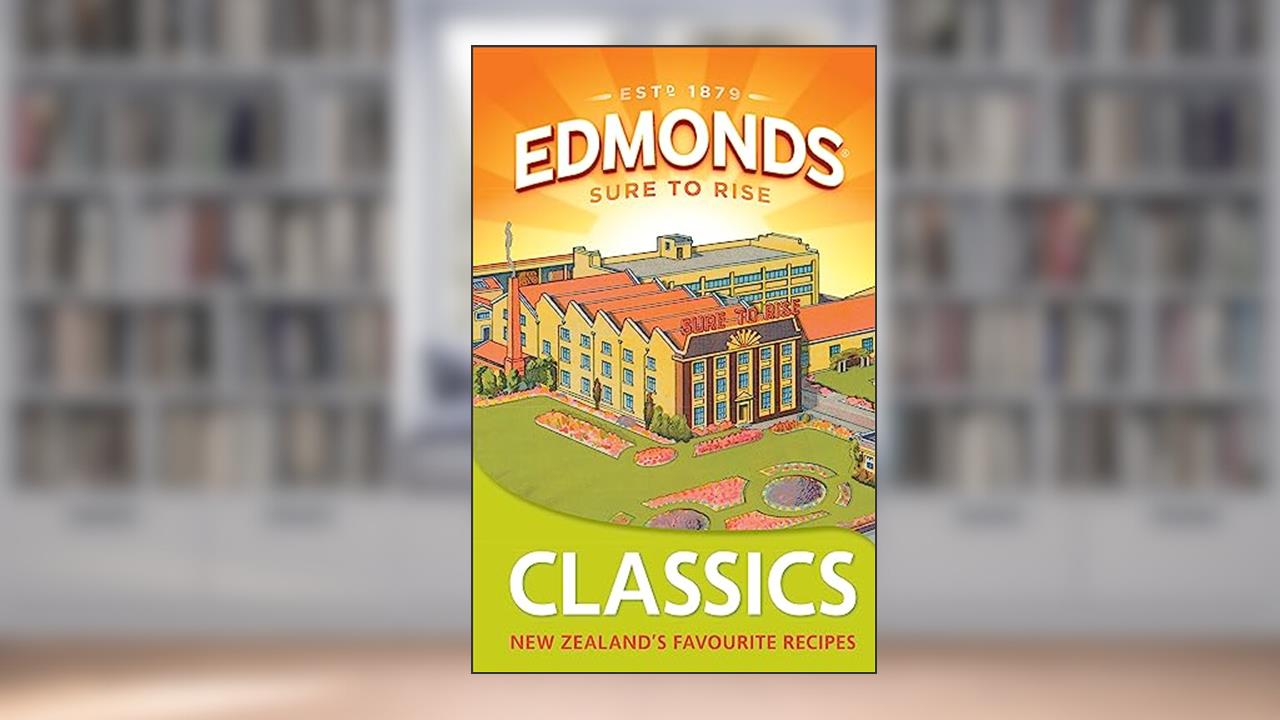 Edmonds Classics (Edmonds Sure to Rise), written by Goodman Fielder