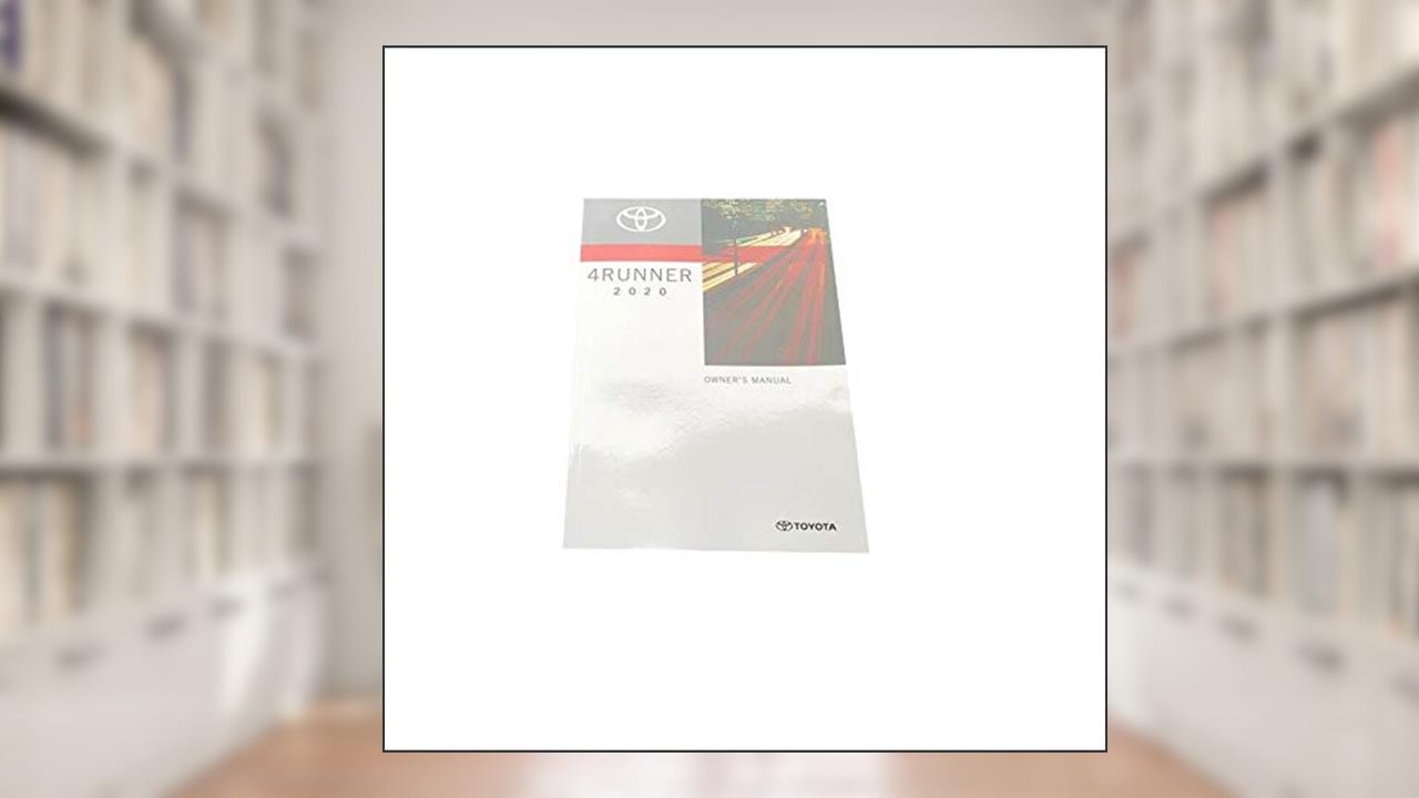 2020 Toyota 4Runner Owners Manual 20, written by Toyota
