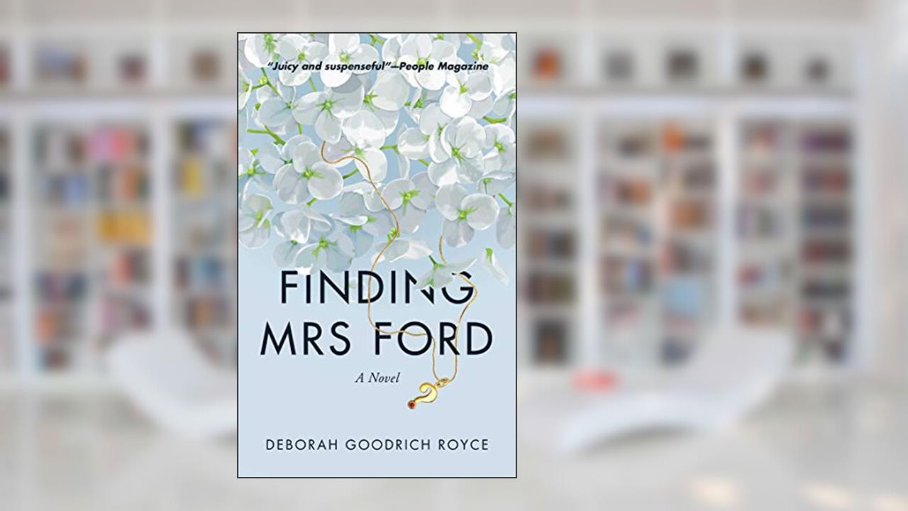 Finding Mrs. Ford, written by Deborah Goodrich Royce